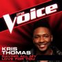 ♬ 'Saving All My Love For You (The Voice Performance)' - Kris Thomas ♪