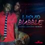 LIQUID - BUBBLE - ANIMAL INSTINCT RIDDIM - SINGLE #ITUNES 5/31/13 @zjliquid @djkurtriley