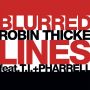 ♬ 'Blurred Lines (feat. T.I. & Pharrell)' - Robin Thicke ♪