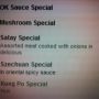 Ordering a Chinese.....hhhhmmmmm....  Do I want it cooked in delicious? 